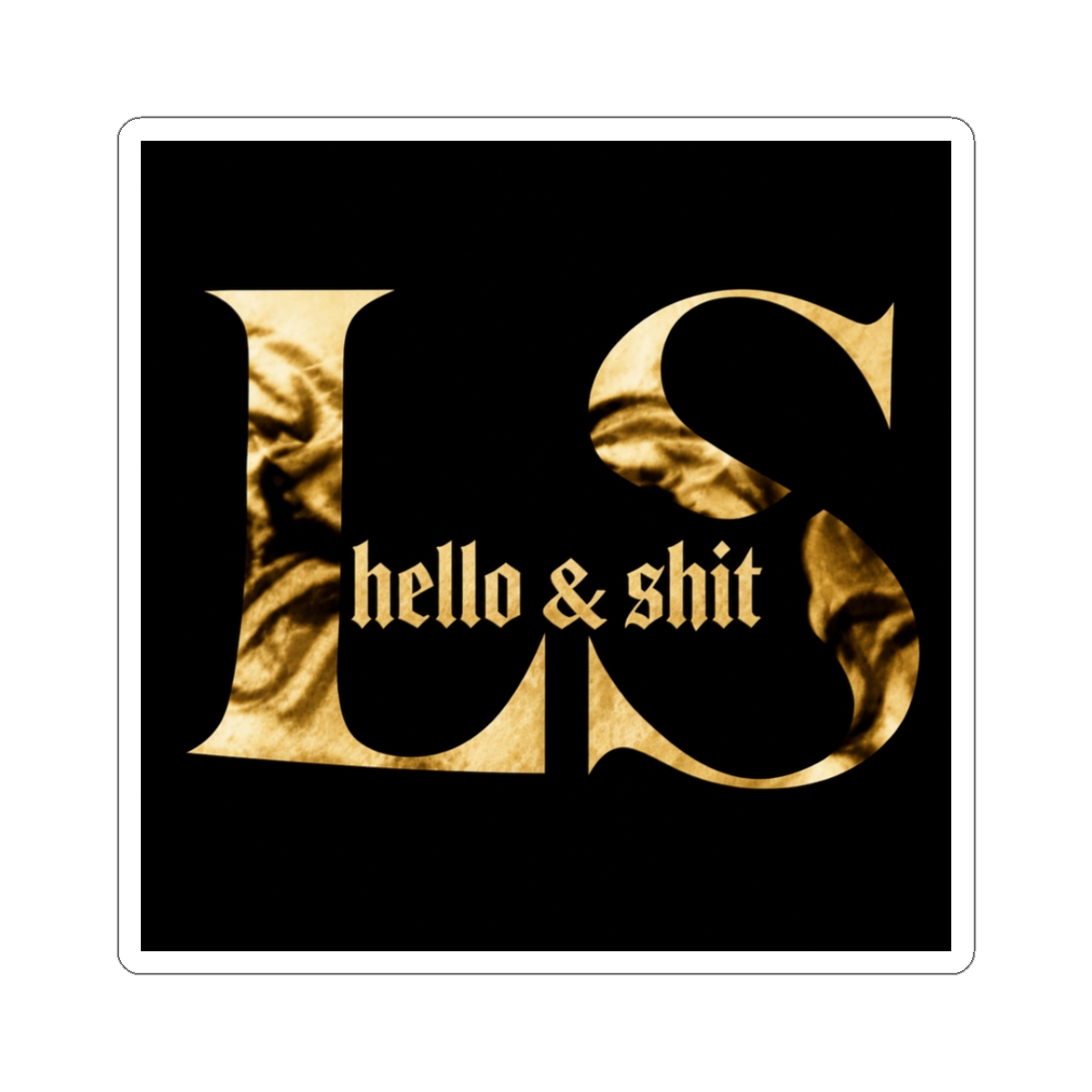 Leo Skepi Gold Hello And Shit Sticker - Official stickers merchandise